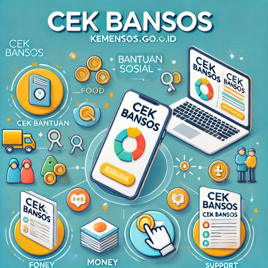 Cek Bansos: Cara Mudah Mengecek Bantuan Sosial Anda Secara Online